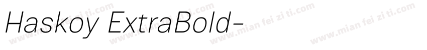 Haskoy ExtraBold字体转换